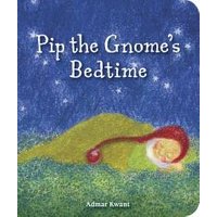 Pip the Gnome's Bedtime