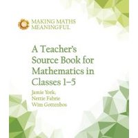 A Teacher's Source Book for Mathematics in Classes 1-5