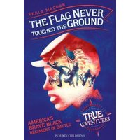 The Flag Never Touched the Ground