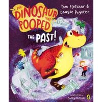 The Dinosaur That Pooped the Past!