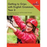 Getting to Grips With English Grammar, Year 6