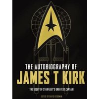 The Autobiography of James T. Kirk
