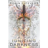 Igniting Darkness