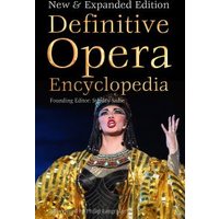 Definitive Opera Encyclopedia