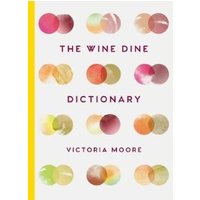 The Wine Dine Dictionary