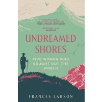 Undreamed Shores