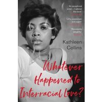 Whatever Happened to Interracial Love?