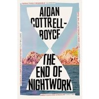 The End of Nightwork