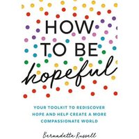 How to Be Hopeful