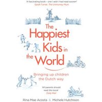 The Happiest Kids in the World