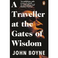 A Traveller at the Gates of Wisdom
