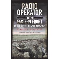 Radio Operator on the Eastern Front