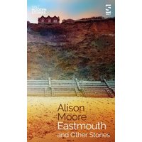 Eastmouth and Other Stories