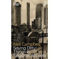 Saying Dirty Things in Regional Accents