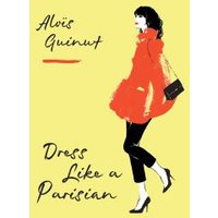 Dress Like a Parisian