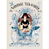The Vintage Tea Party Book