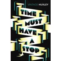 Time Must Have a Stop