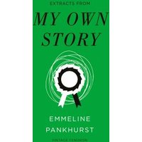Extracts from My Own Story