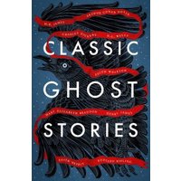Classic Ghost Stories