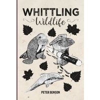 Whittling Wildlife