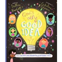 God's Very Good Idea
