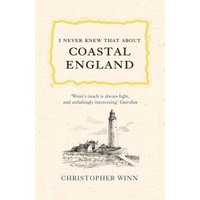 I Never Knew That About Coastal England