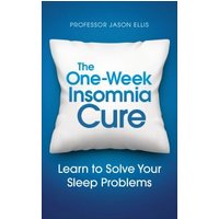 The One-Week Insomnia Cure