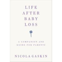 Life After Baby Loss