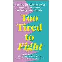 Too Tired to Fight