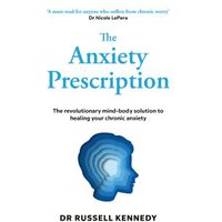 The Anxiety Prescription