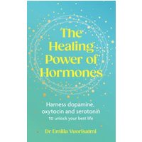 The Healing Power of Hormones