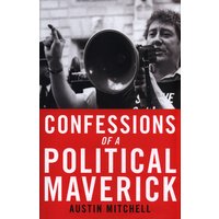Confessions of Political Maverick