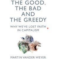 The Good, the Bad and the Greedy