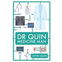 Dr. Quin, Medicine Man
