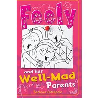 Feely and Her Well-Mad Parents