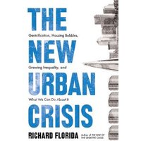 The New Urban Crisis