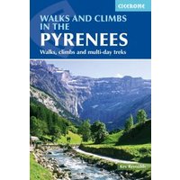 Walks and Climbs in the Pyrenees