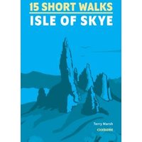 15 Short Walks on the Isle of Skye