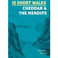 Cheddar and the Mendips