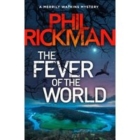 The Fever of the World