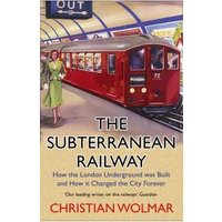 The Subterranean Railway