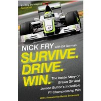 Survive. Drive. Win