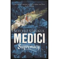 Medici. Supremacy