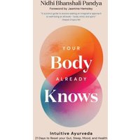 Your Body Already Knows