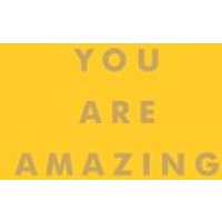 You Are Amazing
