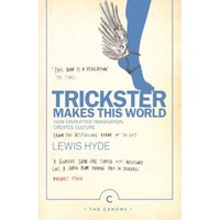 Trickster Makes This World