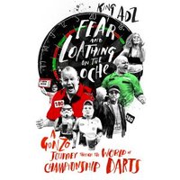 Fear and Loathing on the Oche
