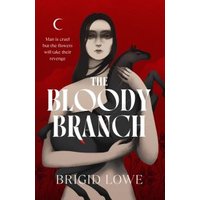 The Bloody Branch