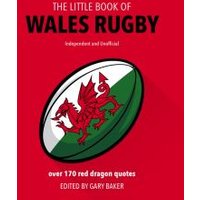 The Little Book of Wales Rugby