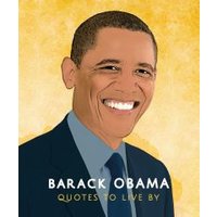 Barack Obama Quotes to Live By